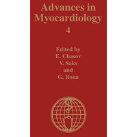 Advances in Myocardiology: Volume 4 [Paperback]