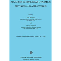 Advances in Nonlinear Dynamics: Methods and Applications: Methods and Applicatio [Paperback]