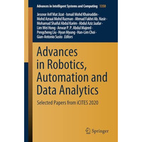 Advances in Robotics, Automation and Data Analytics: Selected Papers from iCITES [Paperback]