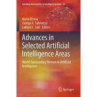 Advances in Selected Artificial Intelligence Areas: World Outstanding Women in A [Paperback]