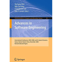 Advances in Software Engineering: International Conference, ASEA 2008, and Its S [Paperback]