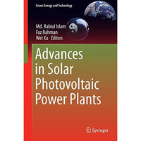 Advances in Solar Photovoltaic Power Plants [Hardcover]