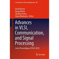 Advances in VLSI, Communication, and Signal Processing: Select Proceedings of VC [Hardcover]