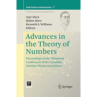 Advances in the Theory of Numbers: Proceedings of the Thirteenth Conference of t [Paperback]