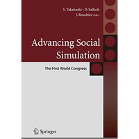 Advancing Social Simulation: The First World Congress [Hardcover]