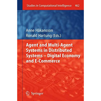 Agent and Multi-Agent Systems in Distributed Systems - Digital Economy and E-Com [Hardcover]