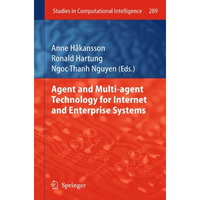 Agent and Multi-agent Technology for Internet and Enterprise Systems [Hardcover]