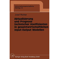 Aktualisierung und Prognose technischer Koeffizienten in gesamtwirtschaftlichen  [Paperback]