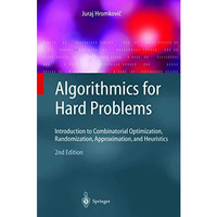 Algorithmics for Hard Problems: Introduction to Combinatorial Optimization, Rand [Paperback]