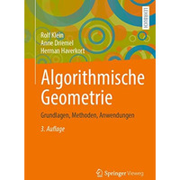 Algorithmische Geometrie: Grundlagen, Methoden, Anwendungen [Paperback]