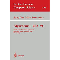 Algorithms - ESA '96: Fourth Annual European Symposium, Barcelona, Spain, Septem [Paperback]