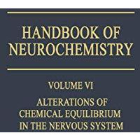 Alterations of Chemical Equilibrium in the Nervous System [Paperback]