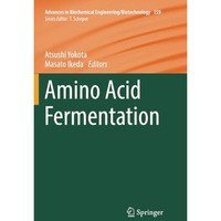 Amino Acid Fermentation [Paperback]