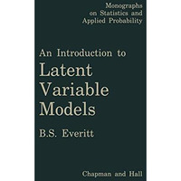 An Introduction to Latent Variable Models [Paperback]