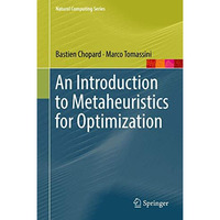 An Introduction to Metaheuristics for Optimization [Hardcover]