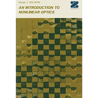 An Introduction to Nonlinear Optics [Paperback]