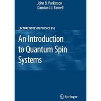 An Introduction to Quantum Spin Systems [Paperback]