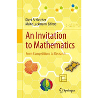 An Invitation to Mathematics: From Competitions to Research [Paperback]