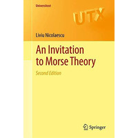 An Invitation to Morse Theory [Paperback]