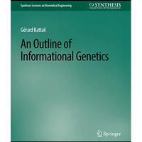 An Outline of Informational Genetics [Paperback]