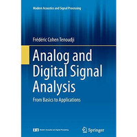 Analog and Digital Signal Analysis: From Basics to Applications [Paperback]