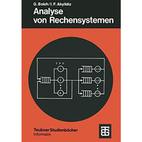 Analyse von Rechensystemen: Analytische Methoden zur Leistungsbewertung und Leis [Paperback]