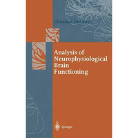 Analysis of Neurophysiological Brain Functioning [Paperback]