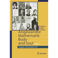 Angewandte Mathematik: Body and Soul: Band 2: Integrale und Geometrie in IRn [Paperback]