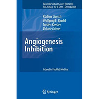 Angiogenesis Inhibition [Paperback]