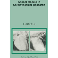 Animal Models in Cardiovascular Research [Paperback]