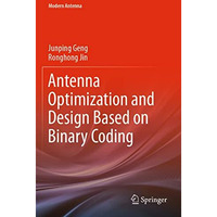 Antenna Optimization and Design Based on Binary Coding [Paperback]