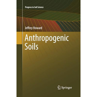 Anthropogenic Soils [Paperback]