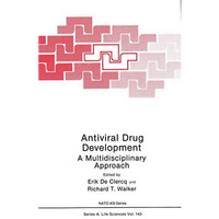 Antiviral Drug Development: A Multidisciplinary Approach [Paperback]