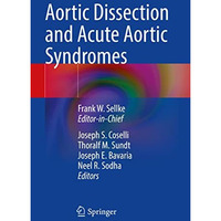 Aortic Dissection and Acute Aortic Syndromes [Paperback]