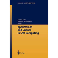 Applications and Science in Soft Computing [Paperback]