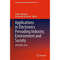 Applications in Electronics Pervading Industry, Environment and Society: APPLEPI [Hardcover]