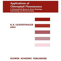 Applications of Chlorophyll Fluorescene [Paperback]