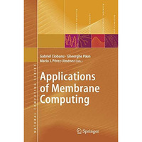 Applications of Membrane Computing [Hardcover]