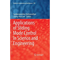 Applications of Sliding Mode Control in Science and Engineering [Paperback]