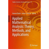 Applied Mathematical Analysis: Theory, Methods, and Applications [Hardcover]