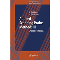 Applied Scanning Probe Methods III: Characterization [Hardcover]