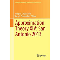 Approximation Theory XIV: San Antonio 2013 [Hardcover]