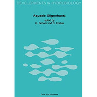 Aquatic Oligochaeta: Proceedings of the Second International Symposium on Aquati [Paperback]