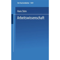 Arbeitswissenschaft: Grundlagen  Abgrenzungen  Probleme [Paperback]