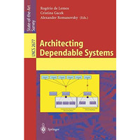 Architecting Dependable Systems [Paperback]