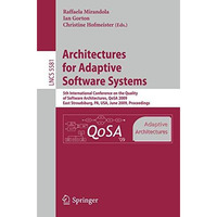 Architectures for Adaptive Software Systems: 5th International Conference on the [Paperback]