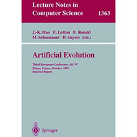 Artificial Evolution: Third European Conference, AE '97, Nimes, France, October  [Paperback]