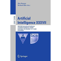 Artificial Intelligence XXXVII: 40th SGAI International Conference on Artificial [Paperback]