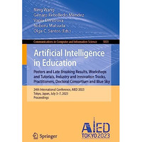 Artificial Intelligence in Education. Posters and Late Breaking Results, Worksho [Paperback]