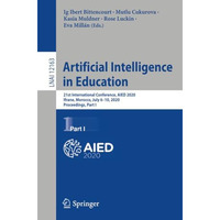 Artificial Intelligence in Education: 21st International Conference, AIED 2020,  [Paperback]